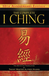 The Complete I Ching — 10th Anniversary Edition