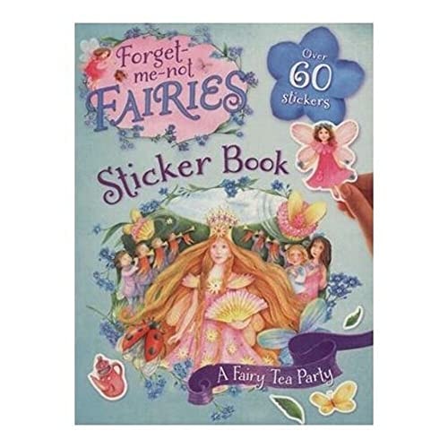 Forget-me-not Fairies Sticker Book: A Fairy Tea Party