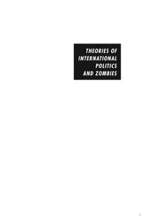 Theories of International Politics and Zombies