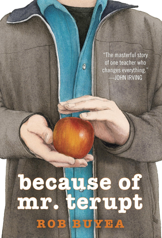 Because of Mr. Terupt