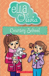 Country School (Ella and Olivia #34)
