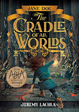 Jane Doe and the Cradle of All Worlds