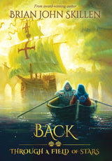 Back: Through a Field of Stars (Fantasy) (Camino de Santiago Book #2)