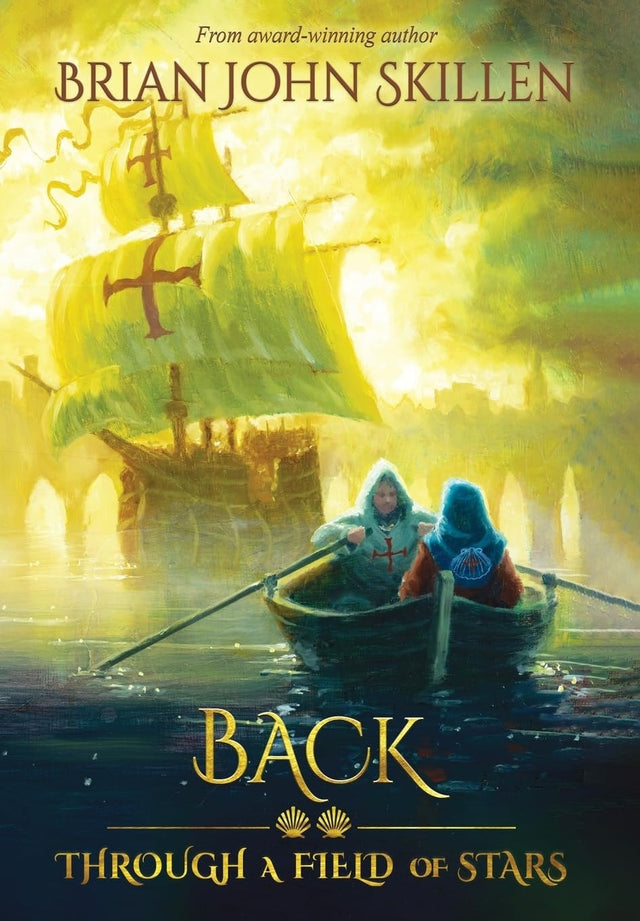 Back: Through a Field of Stars (Fantasy) (Camino de Santiago Book #2)