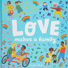 Love Makes a Family