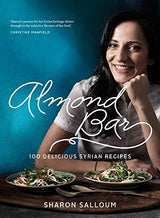 Almond Bar: 100 Delicious Syrian Recipes
