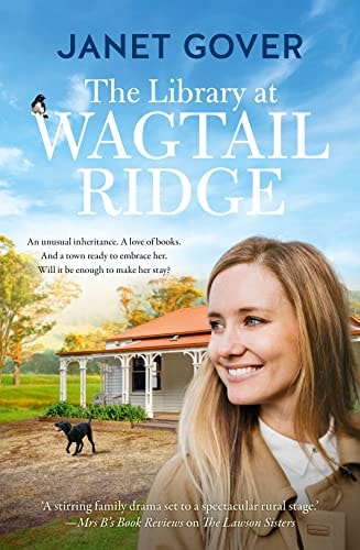 The Library at Wagtail Ridge: the new small-town romance and 2023's Ruby award winner. A heartwarming novel about family, belonging and love, perfect for readers of Karly Lane.