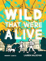Wild That We're Alive