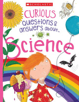 Curious Questions & answers about... Science (Miles Kelly)