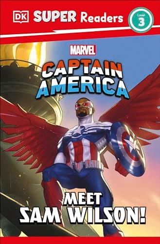 DK Super Readers Level 3 Marvel Captain America Meet Sam Wilson!