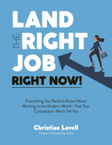 Land the Right Job, Right Now!