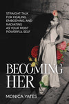 Becoming HER