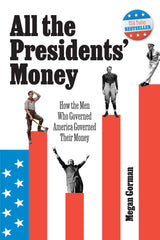 All the Presidents' Money
