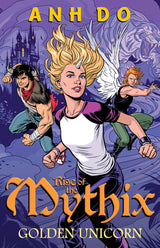 Golden Unicorn: Rise of the Mythix 1