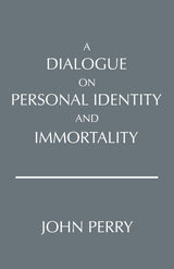 A Dialogue on Personal Identity and Immortality
