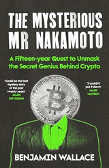 The Mysterious Mr Nakamoto