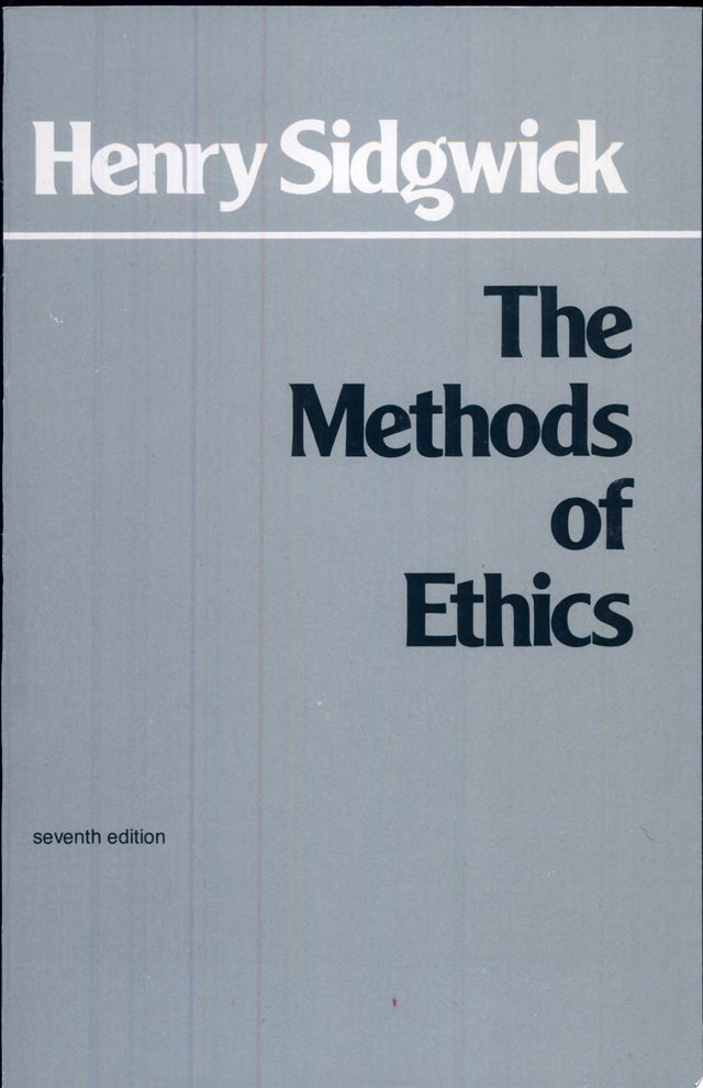 The Methods of Ethics