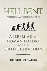 HELL BENT (with dramatic illustrations)