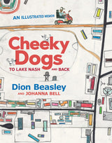 Cheeky Dogs: To Lake Nash and Back