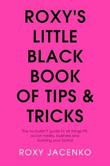 Roxy's Little Black Book of Tips and Tricks