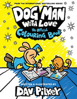 Dog Man With Love: The Official Colouring Book