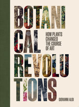 Botanical Revolutions