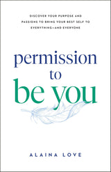 Permission to Be You