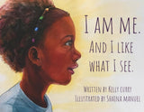 I Am Me. And I Like What I See.