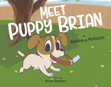 Meet Puppy Brian