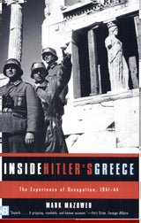 Inside Hitler's Greece