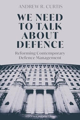 We Need to Talk About Defence