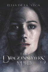 The Dragonslayer's Maid