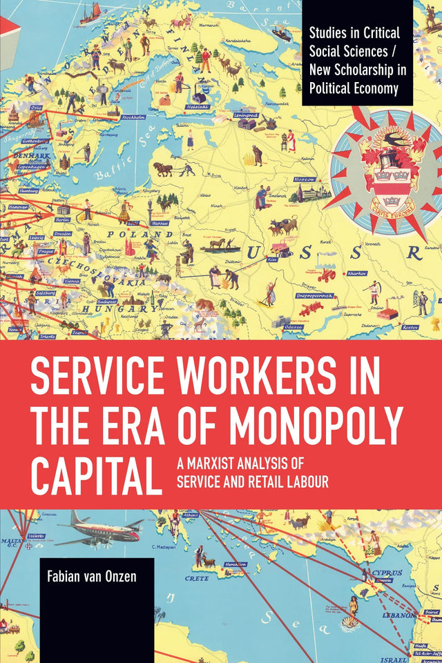 Service Workers in the Era of Monopoly Capital