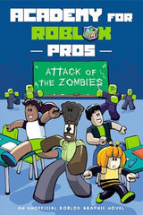 Attack of the Zombies (Academy for Roblox Pros #1)