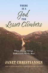 There Is A God For Lesser Climbers