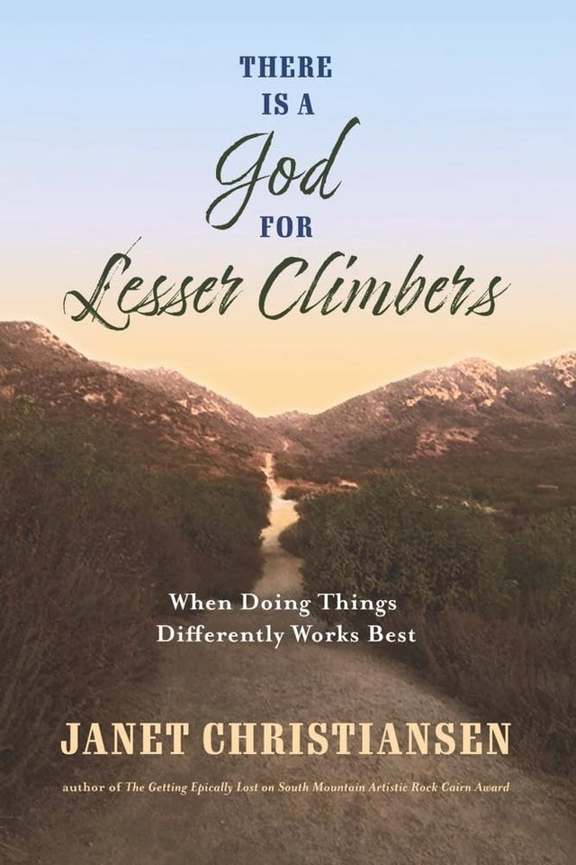 There Is A God For Lesser Climbers