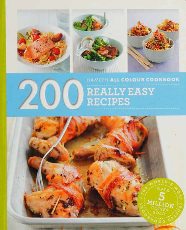 Hamlyn All Colour Cookery: 200 Really Easy Recipes