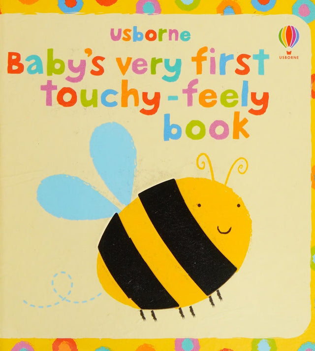 Baby's Very First Touchy-Feely Book