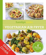 Hamlyn Cooks: Vegetarian Air Fryer