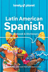 Lonely Planet Latin American Spanish Phrasebook & Dictionary