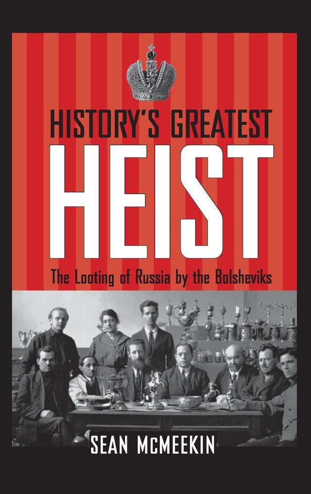 History's Greatest Heist