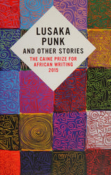 The Caine Prize for African Writing 2015