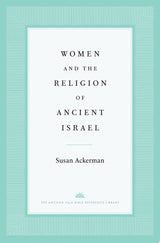 Women and the Religion of Ancient Israel