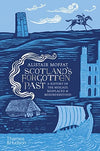 Scotland's Forgotten Past