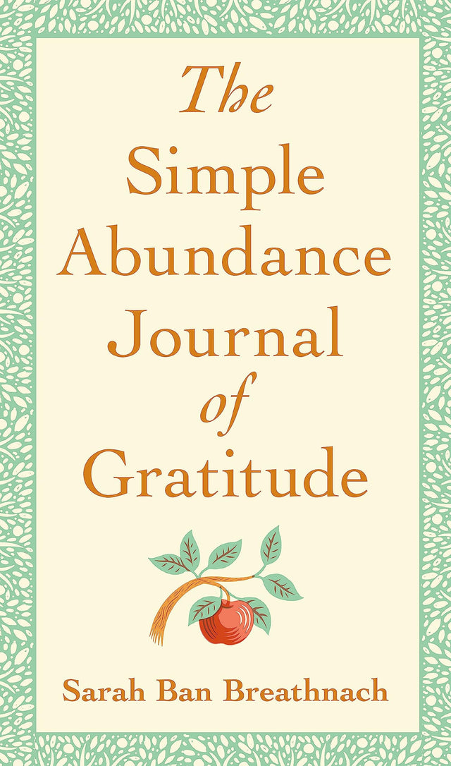 The Simple Abundance Journal of Gratitude