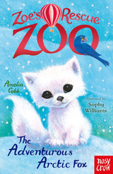 Zoe's Rescue Zoo: The Adventurous Arctic Fox