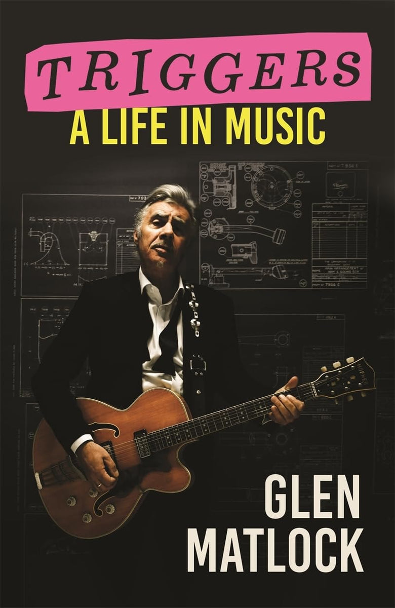 Triggers by Glen Matlock – Book Hero