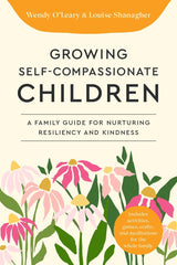 Growing Self-Compassionate Children
