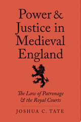 Power and Justice in Medieval England