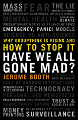 Have We All Gone Mad?